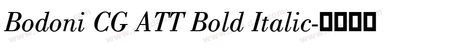 Bodoni CG ATT Bold Italic字体转换